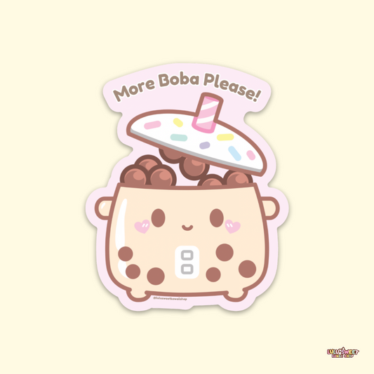 More Boba Please Vinyl and Die Cut Sticker