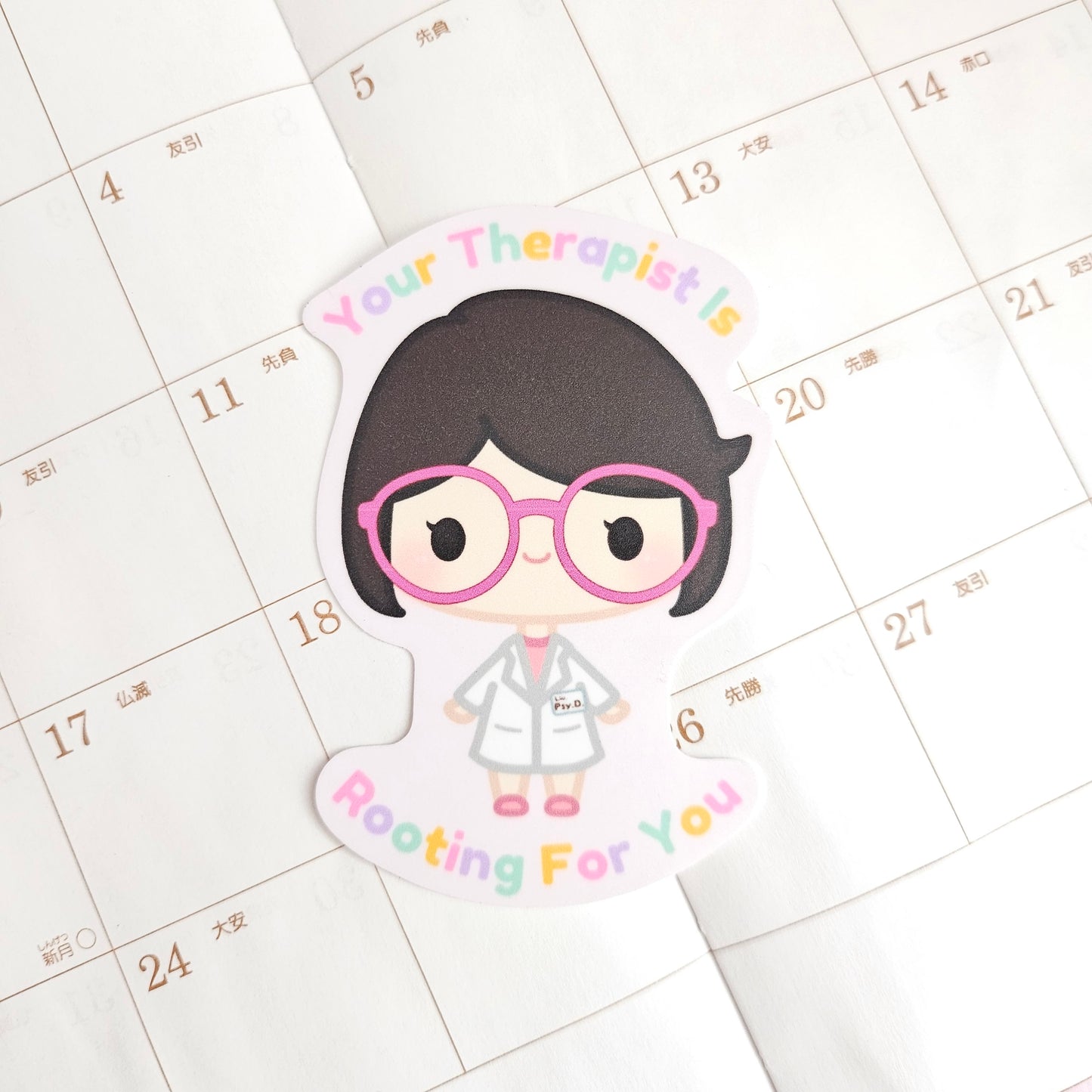 Your Therapist Is Rooting For You Kawaii Sticker